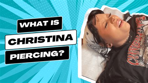 whats a christina piercing|Christina Piercing: Unveiling the Beauty and Intricacy of this。